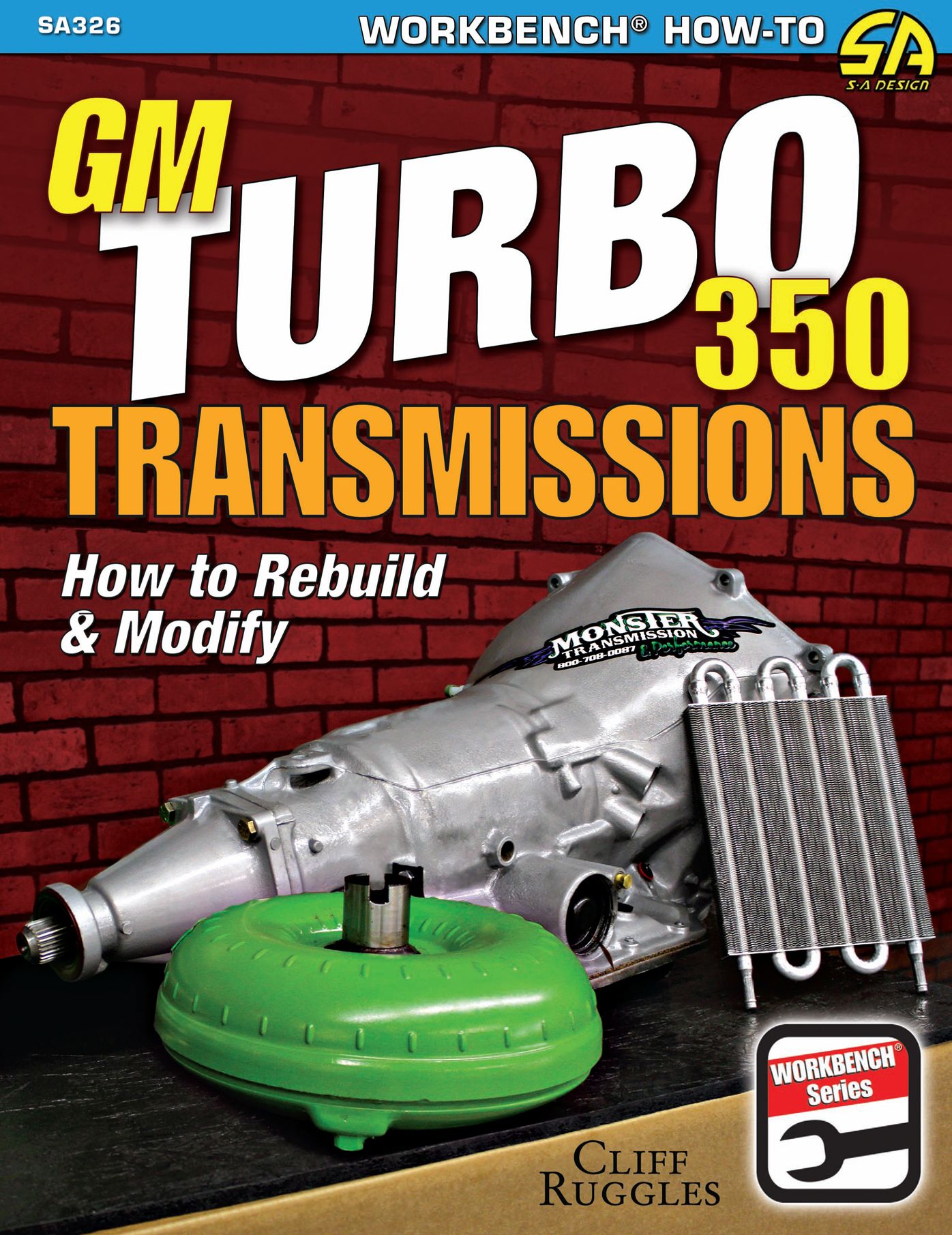 GM Turbo 350 Transmissions: How to Rebuild and Modify