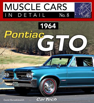 1964 Pontiac GTO: Muscle Cars In Detail No. 8