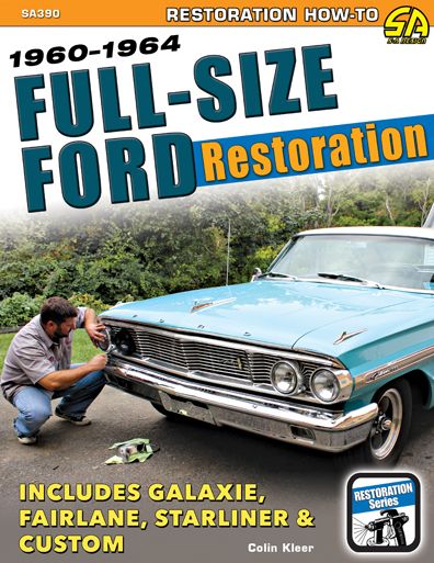 Full-Size Ford Restoration: 1960-1964