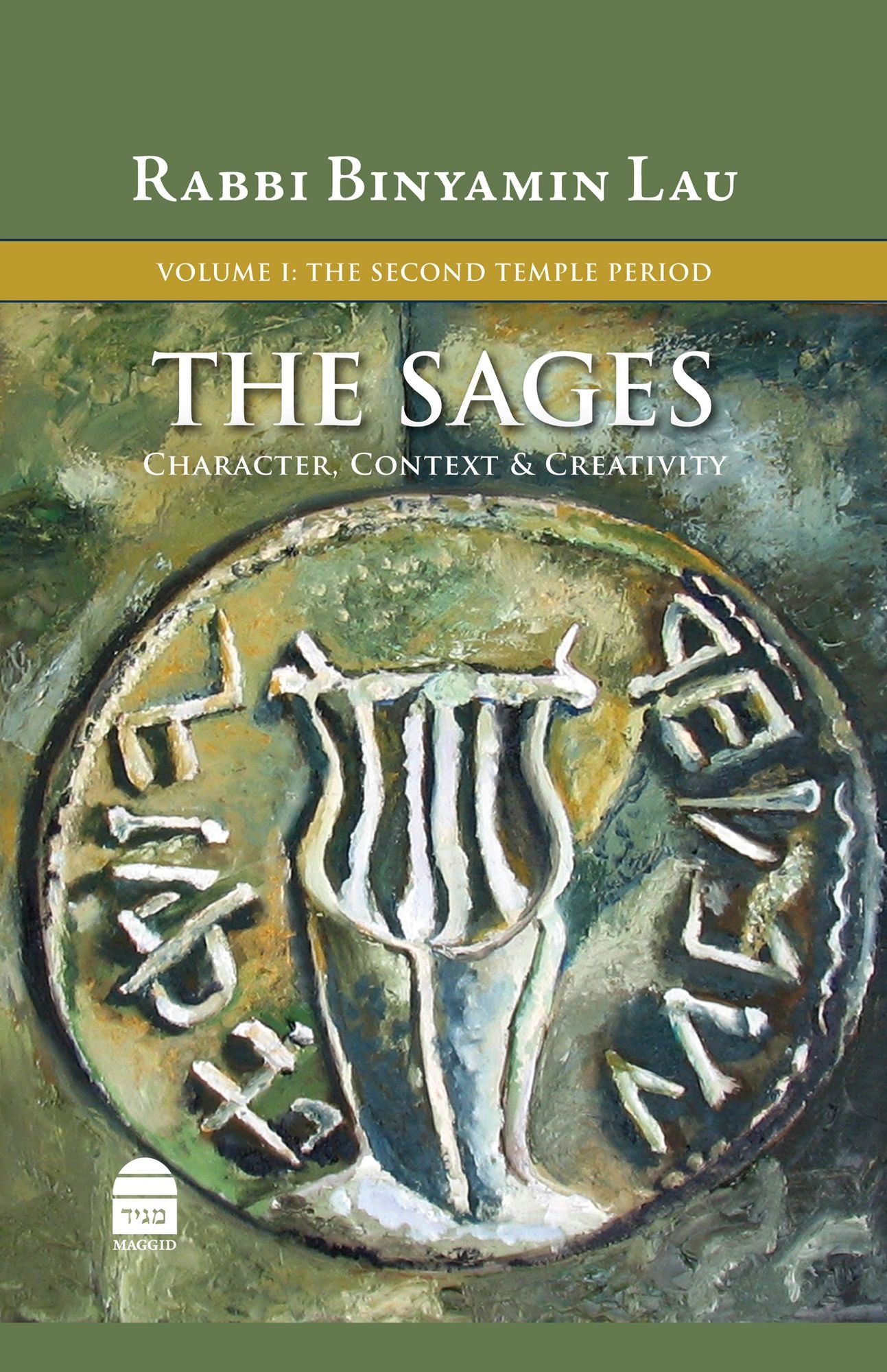 The Sages Vol.1: The Second Temple Period