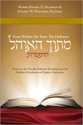 Mitokh Ha'Ohel: Volume II: Essays on the Weekly Haftara Reading