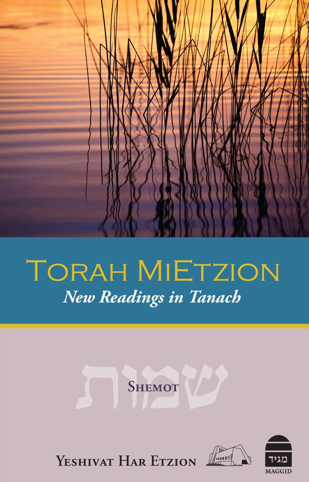 Torah MiEtzion: Shemot: Essays on the Weekly Parashah
