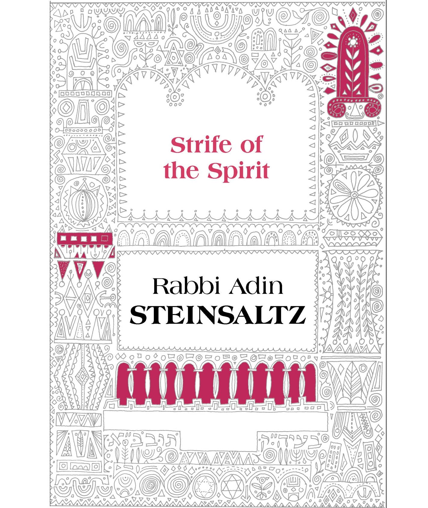 The Strife of the Spirit