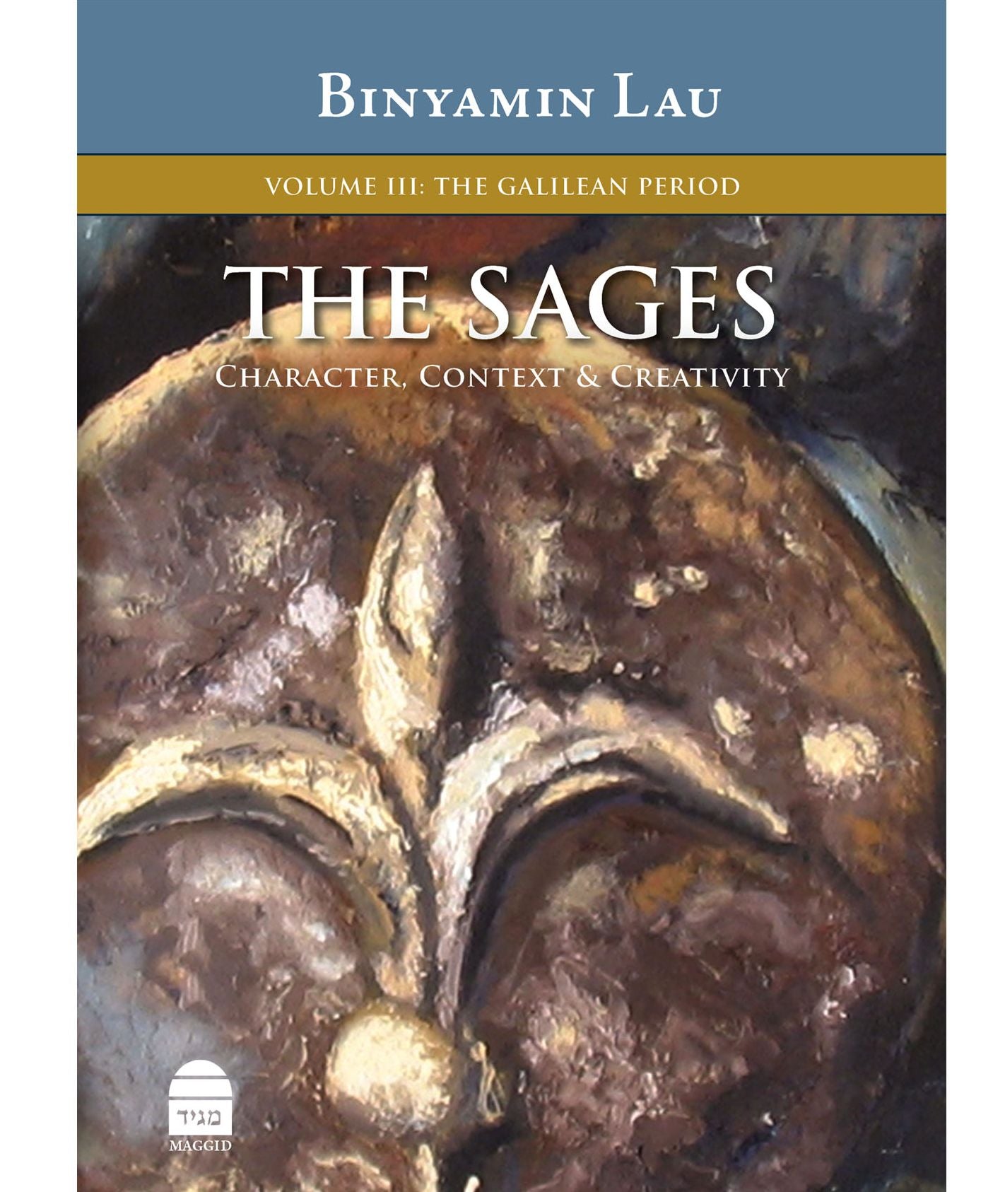 The Sages Vol.III: The Galilean Period