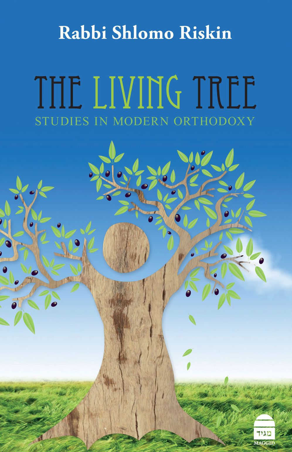The Living Tree: Studies in Modern Orthodoxy