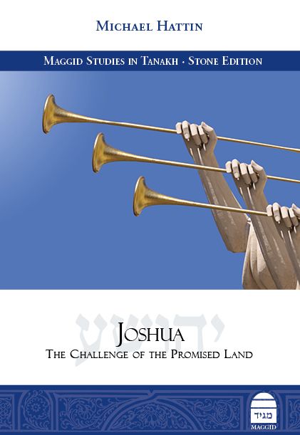 Joshua: The Challenge of the Promised Land