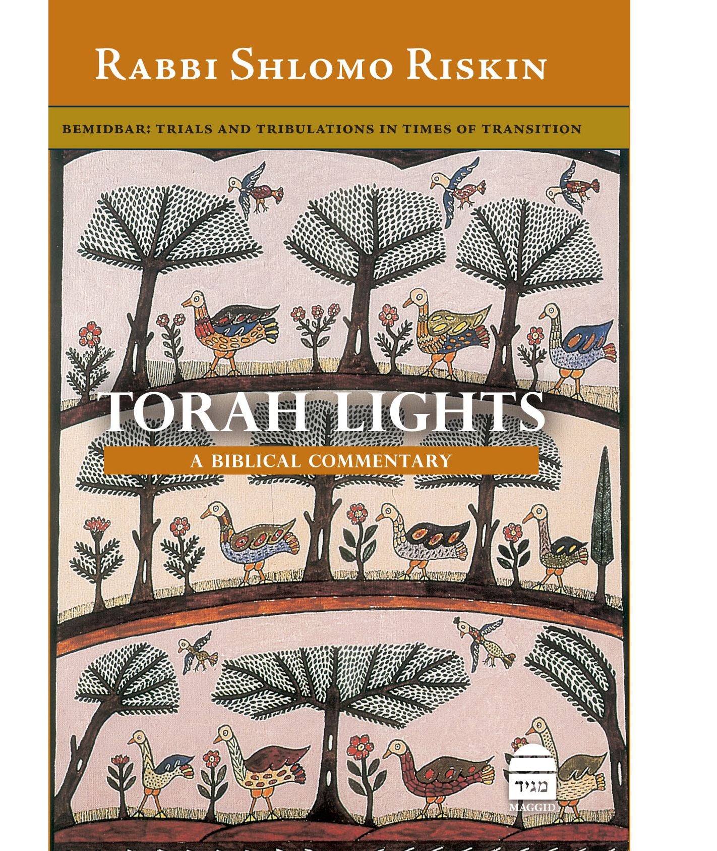 Torah Lights, BeMidbar: Tials & Tribulations in Times of Transition