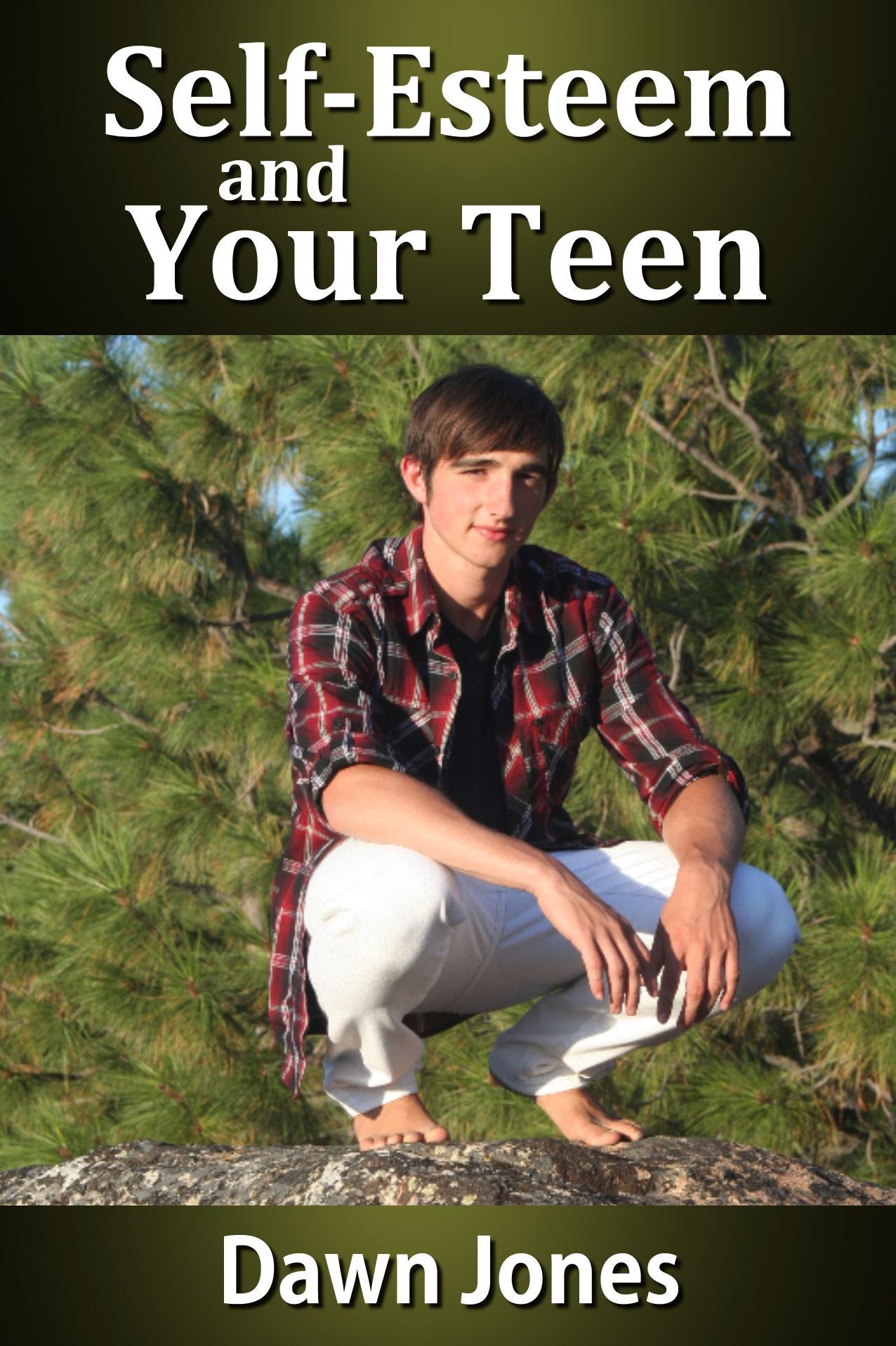 Self-Esteem and Your Teen