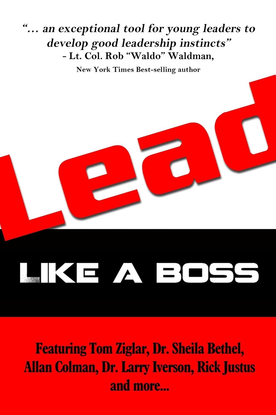 Lead: Like a Boss