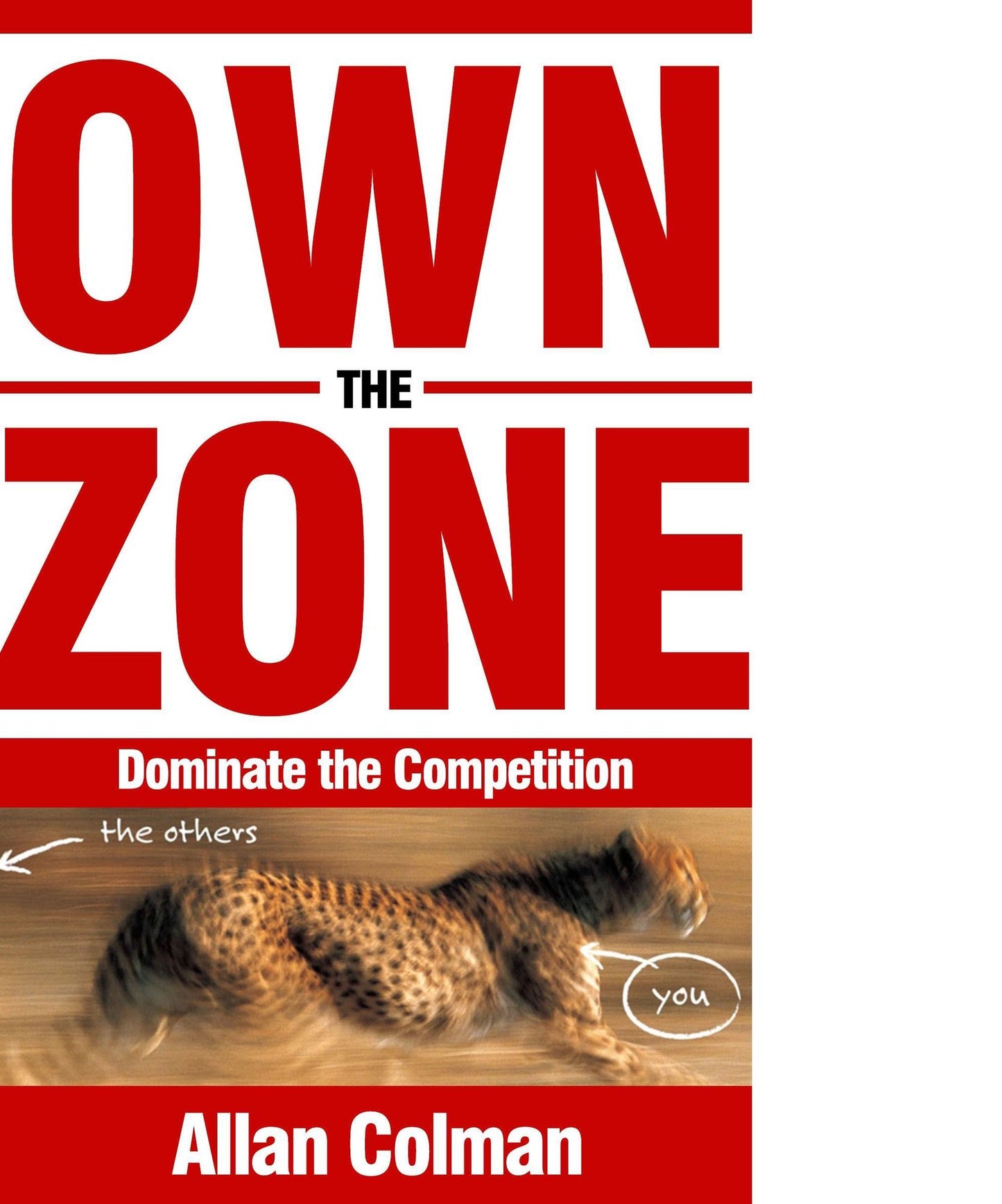 Own the Zone: Dominate the Competition