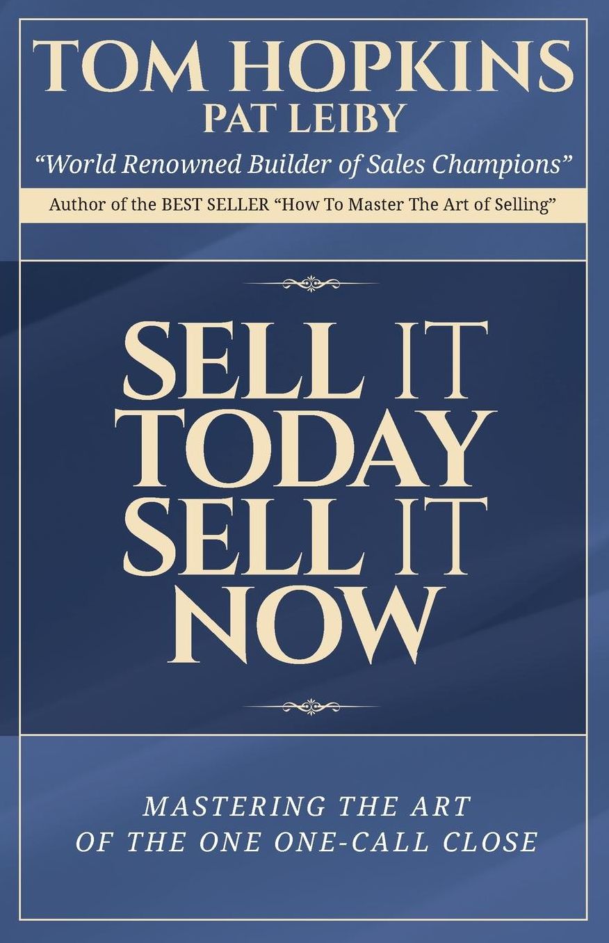 Sell it Today, Sell it Now