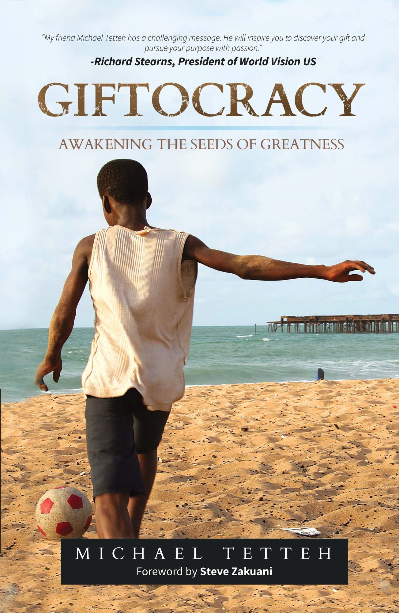 Giftocracy: Awakening the Seeds of Greatness
