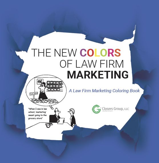 The New Colors of Law Firm Marketing: A Law Firm Marketing Coloring Book