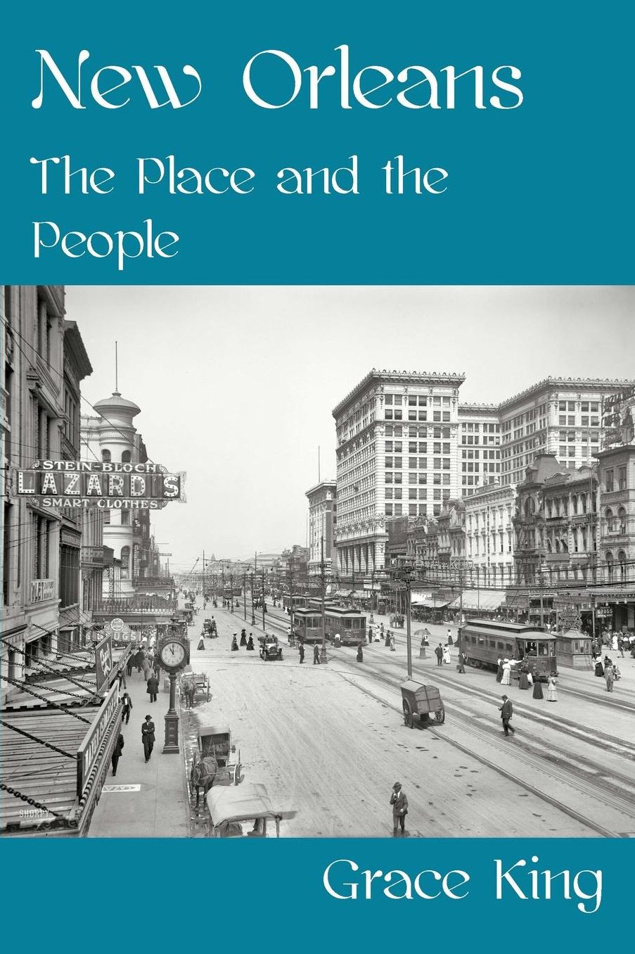 New Orleans: The Place and the People