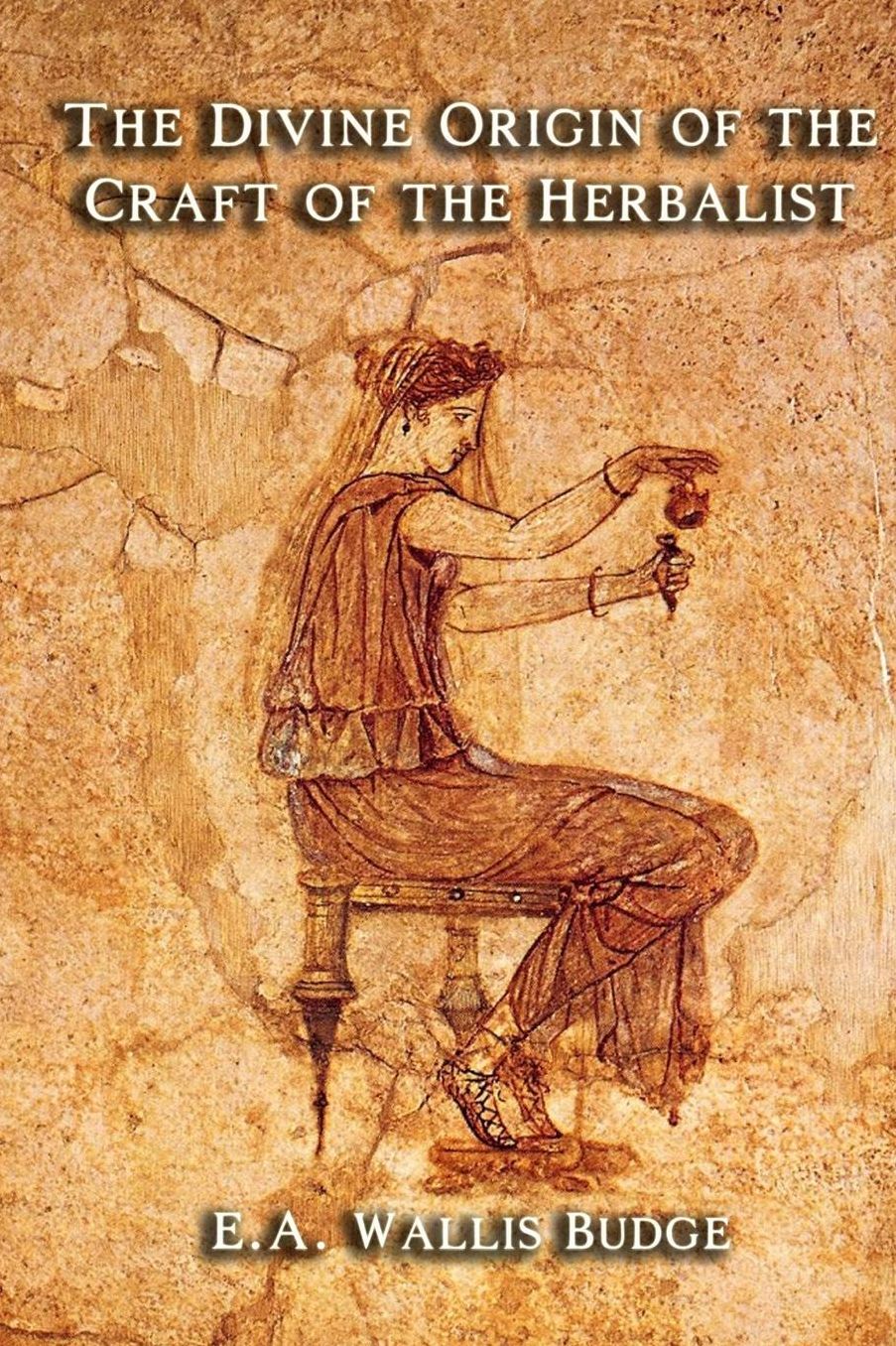 The Divine Origin of the Craft of the Herbalist