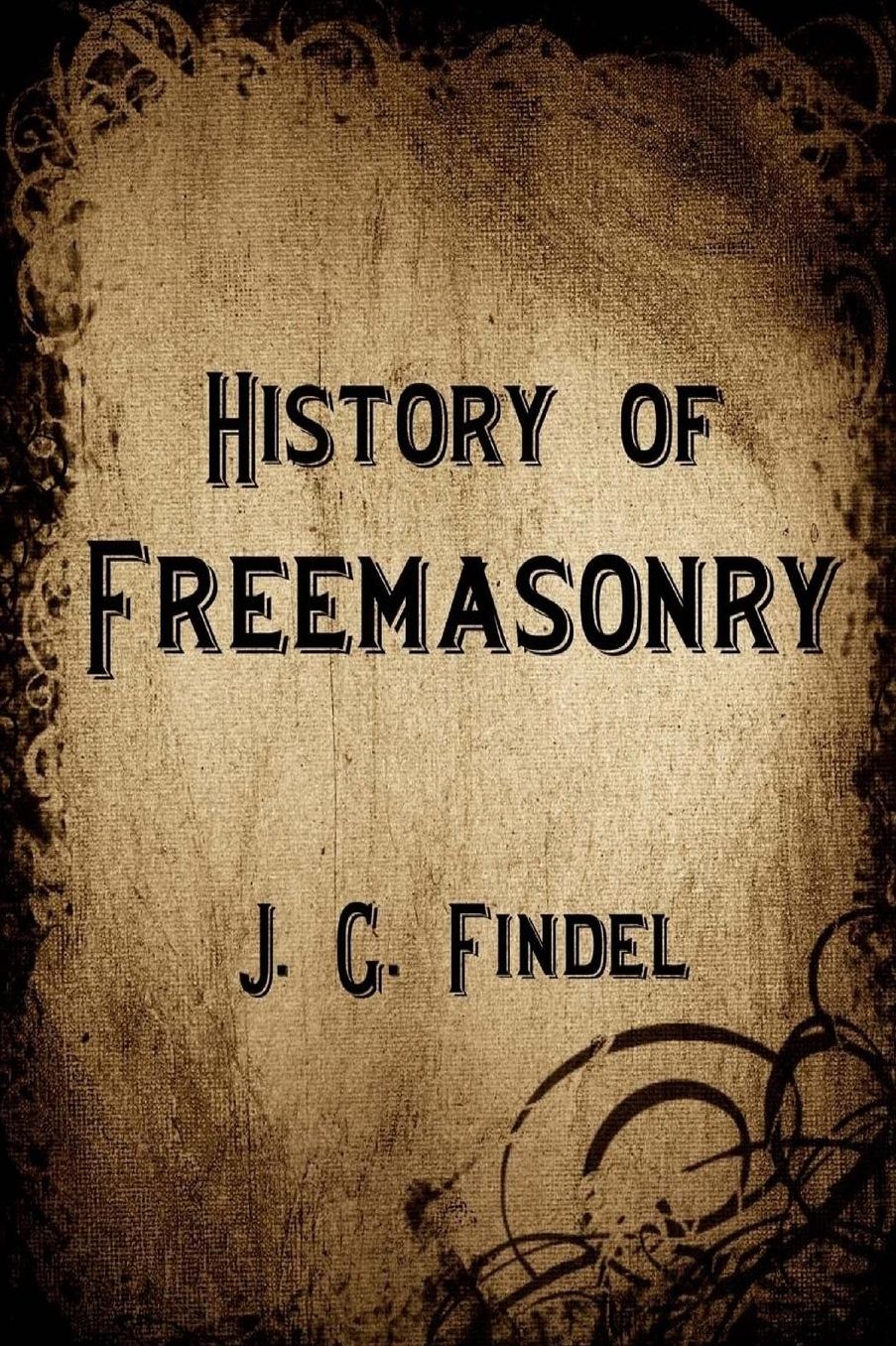 History of Freemasonry