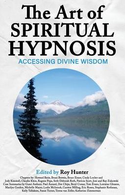 The Art of Spiritual Hypnosis: Accessing Divine Wisdom