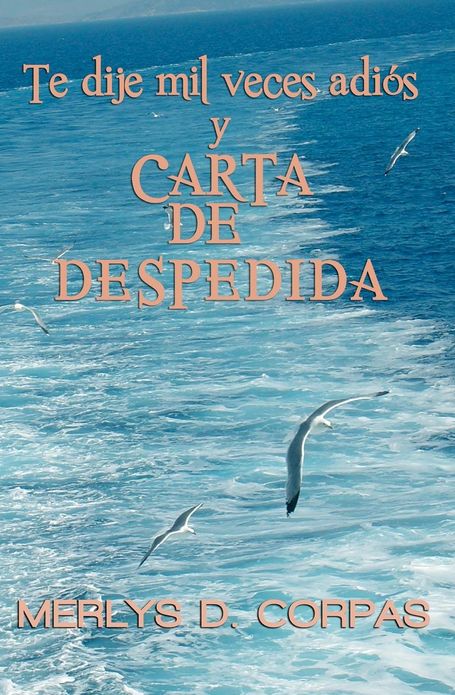 Te dije mil veces adiós y carta de despedida