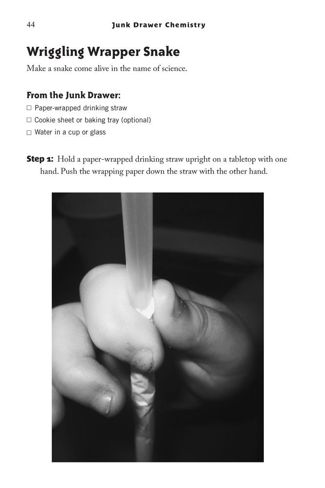 Junk Drawer Chemistry: 50 Awesome Experiments That Don't Cost a Thing