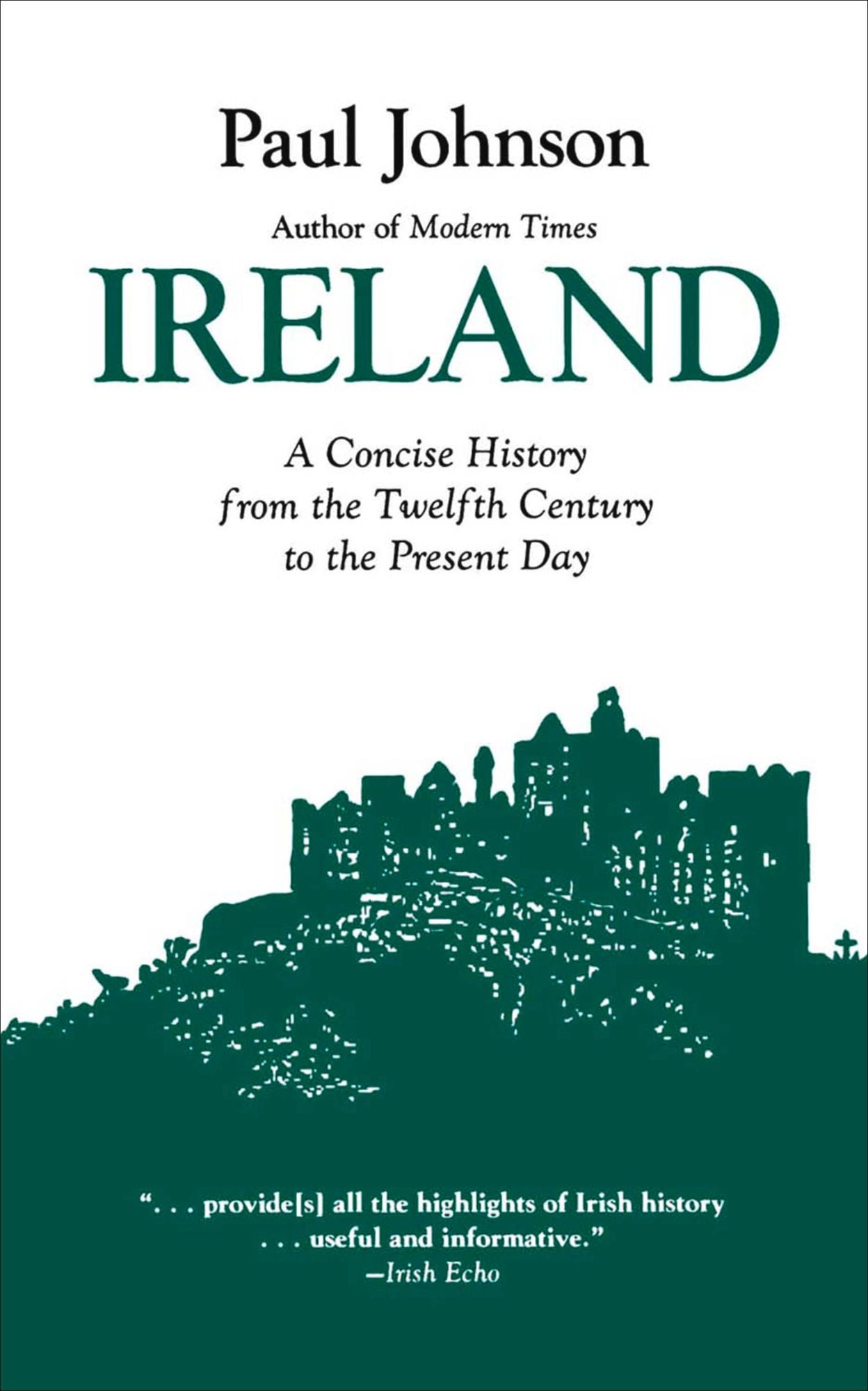 Ireland: A History from the Twelfth Century to the Present Day