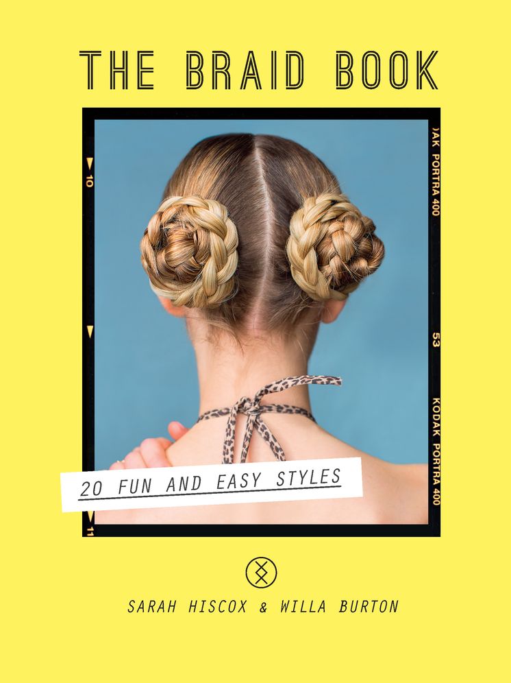 The Braid Book: 20 Fun and Easy Styles