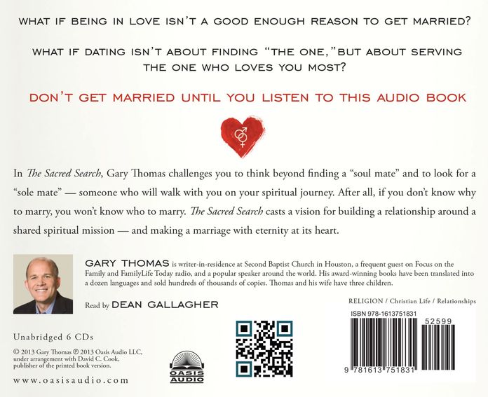The Sacred Search: What If It's Not about Who You Marry, But Why?