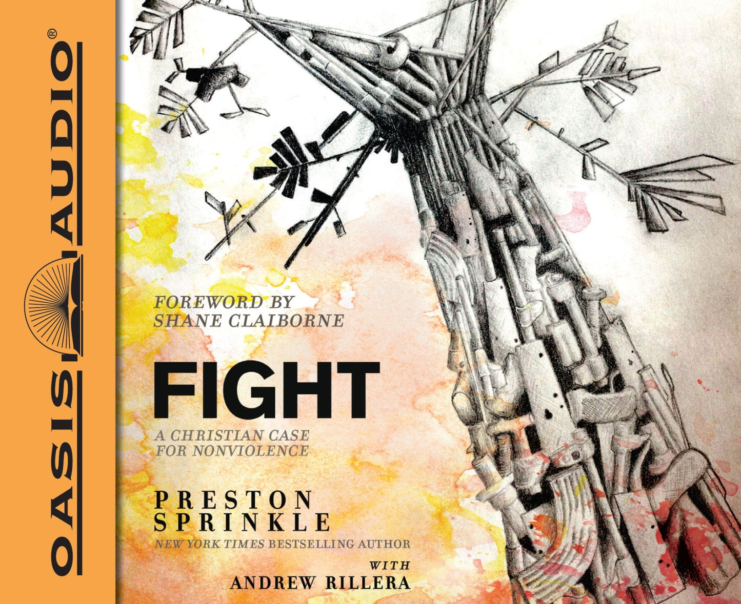 Fight: A Christian Case for Non-Violence