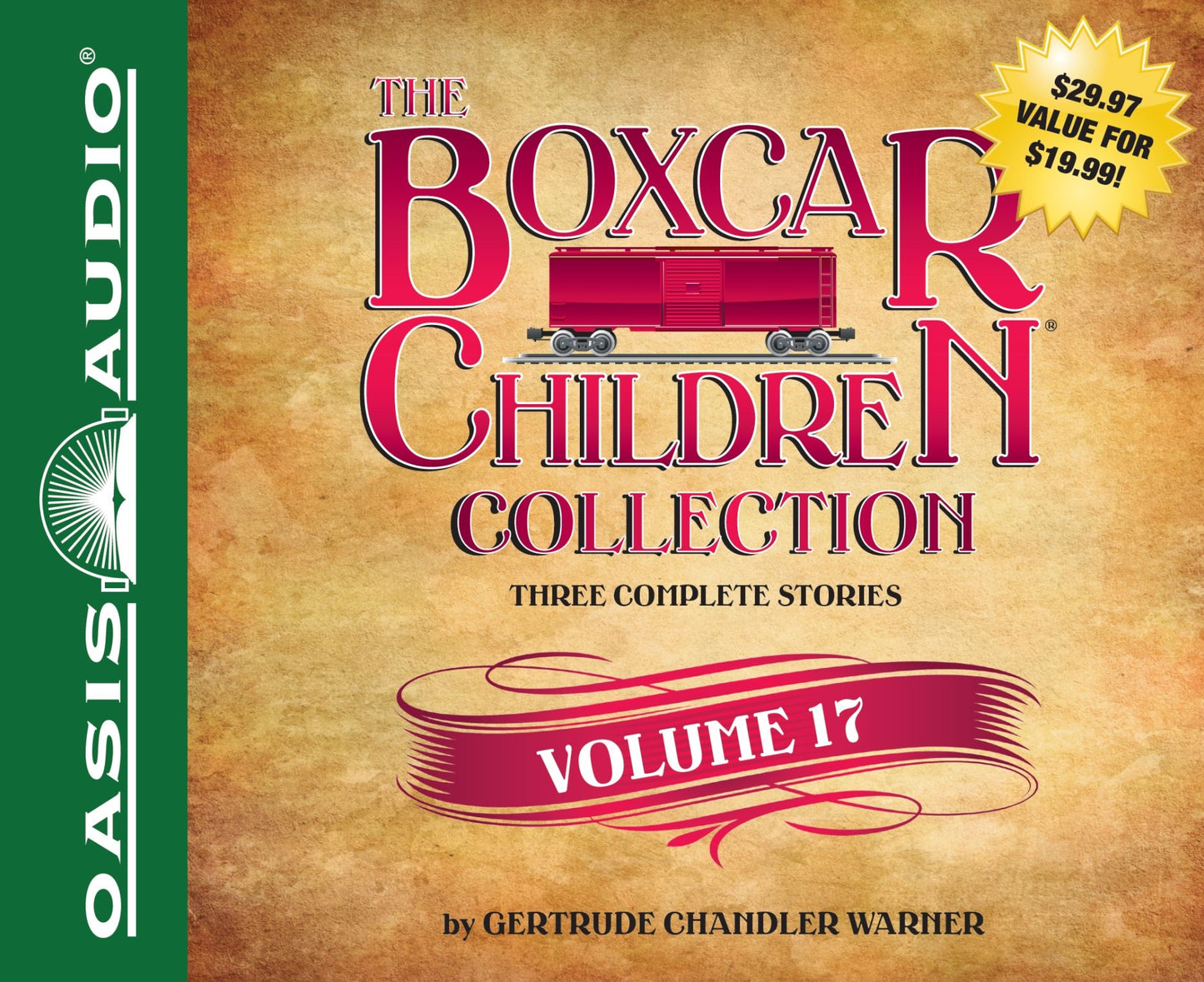 The Boxcar Children Collection Volume 17: The Mystery of the Stolen Boxcar, The Mystery in the Cave, The Mystery on the Train