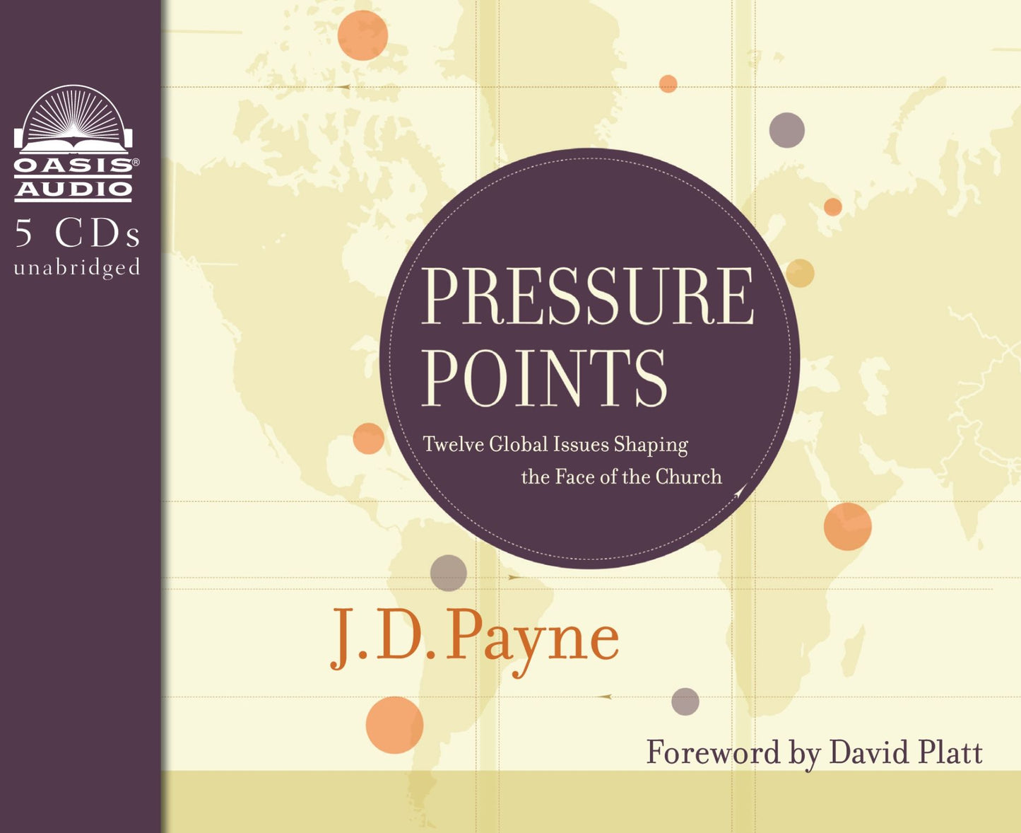 Pressure Points: Twelve Global Issues Shaping the Face of the Church