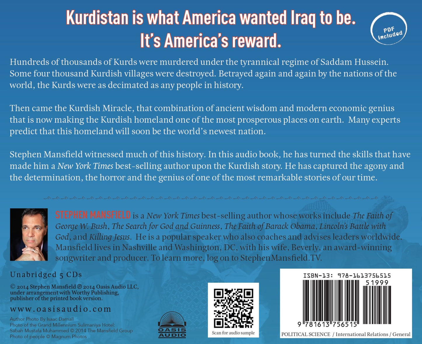 The Miracle of the Kurds: A Remarkable Story of Hope Reborn In Northern Iraq