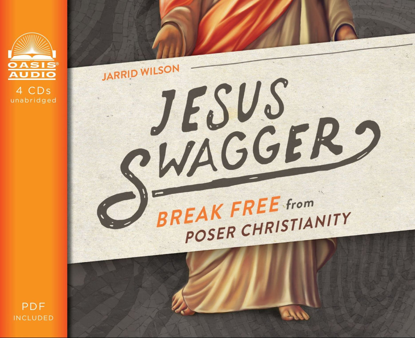 Jesus Swagger: Break Free from Poser Christianity