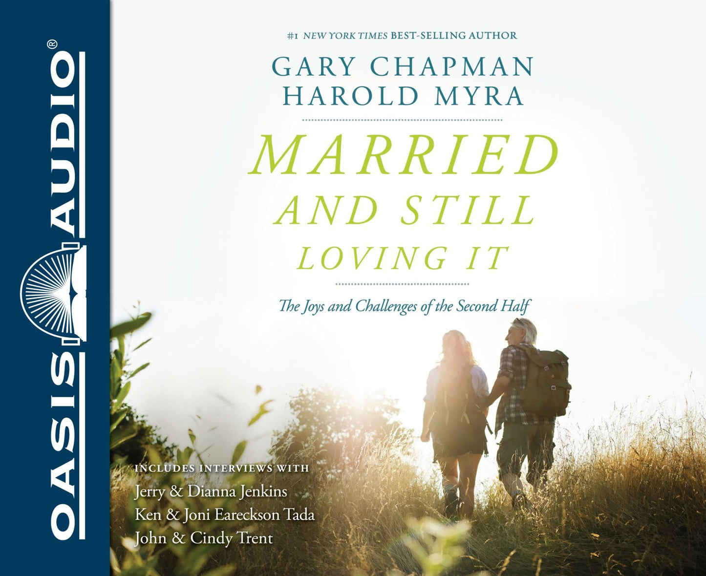 Married and Still Loving It: The Joys and Challenges of the Second Half