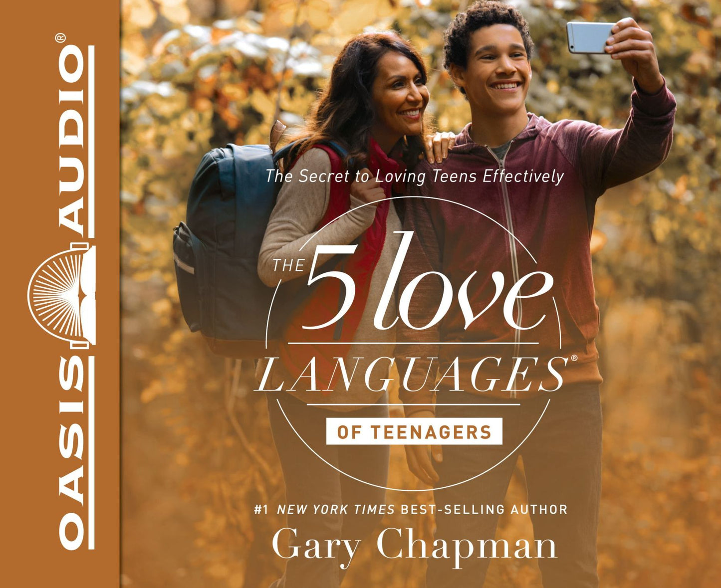 The 5 Love Languages of Teenagers: The Secret to Loving Teens Effectively