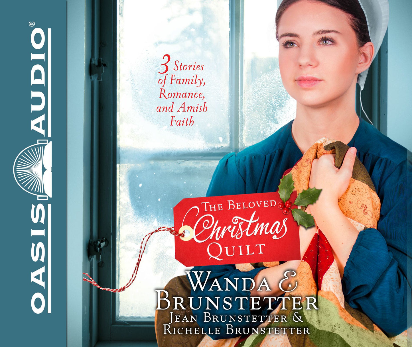The Beloved Christmas Quilt: Three Stories of Family, Romance, and Amish Faith