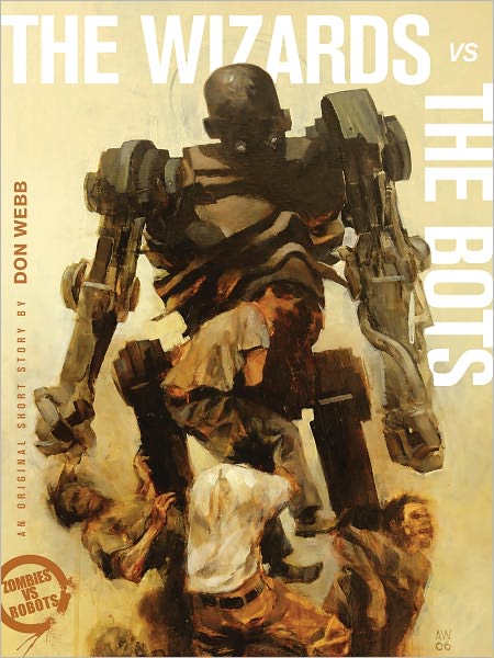 Zombies vs. Robots: The Wizards vs. The Bots