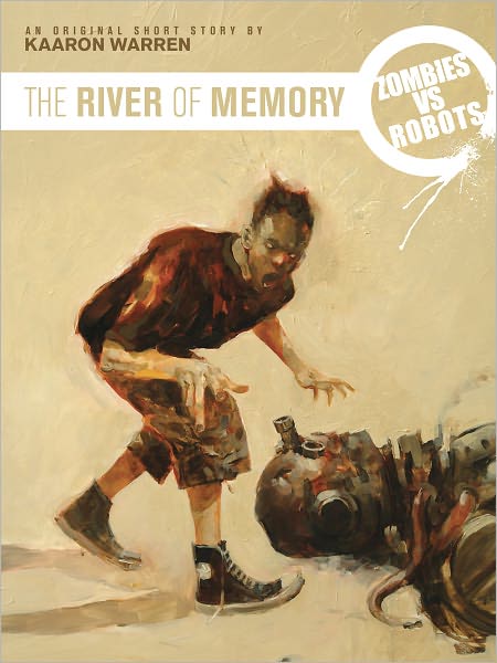 Zombies vs. Robots: The River of Memory