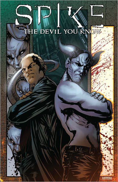 Spike: The Devil You Know