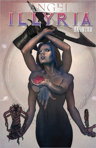 Angel: Illyra - Haunted