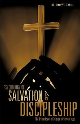 PSYCHOLOGY OF SALVATION AND DISCIPLESHIP