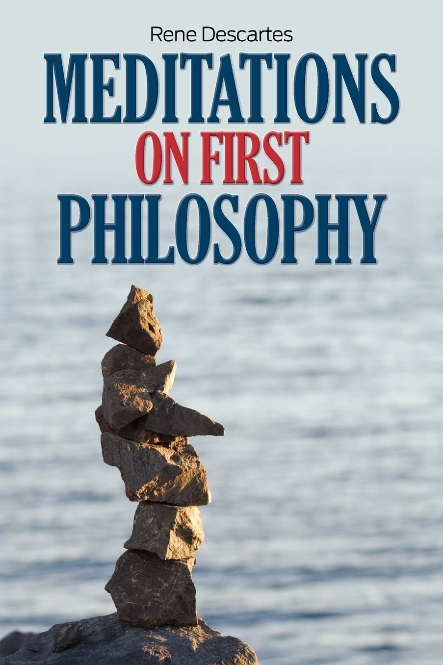 Meditations On First Philosophy