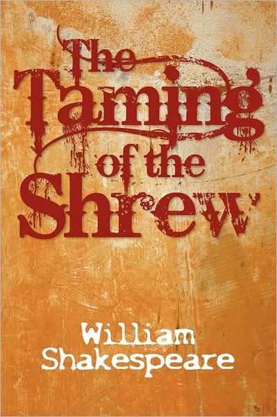 The Taming Of The Shrew