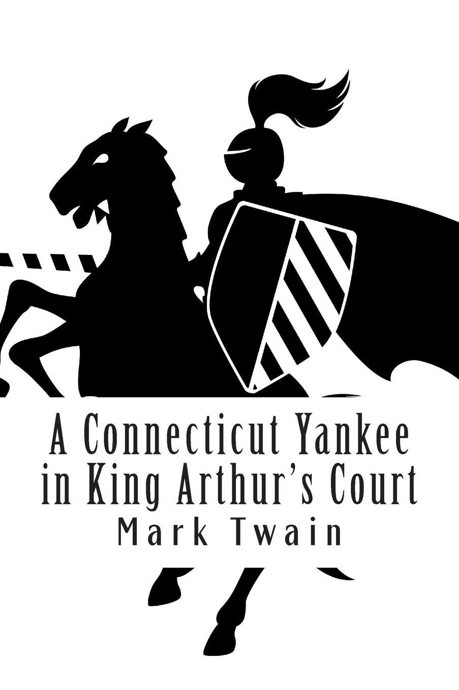 Connecticut Yankee in King Arthur's Court