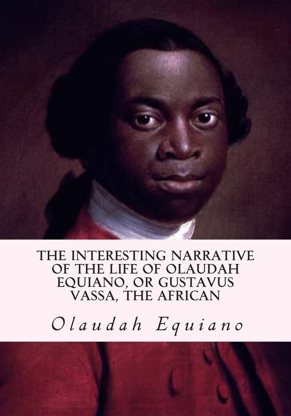 Interesting Narrative....Olaudah Equiano,....