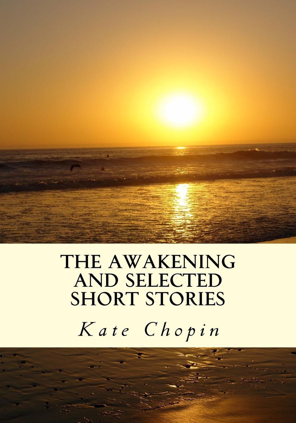 Awakening and Selected Short Stories