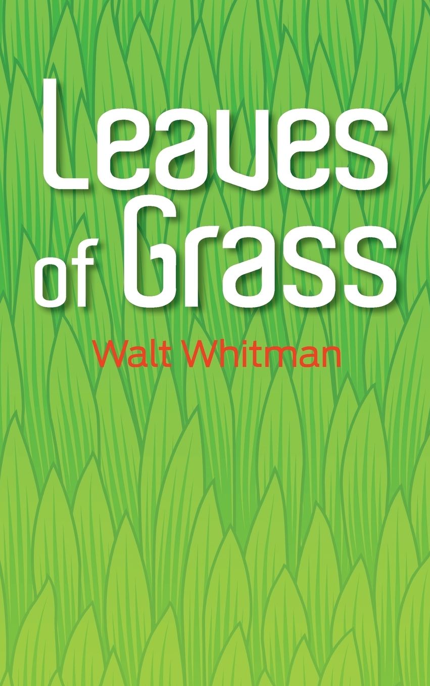 Leaves of Grass: The Original 1855 Edition