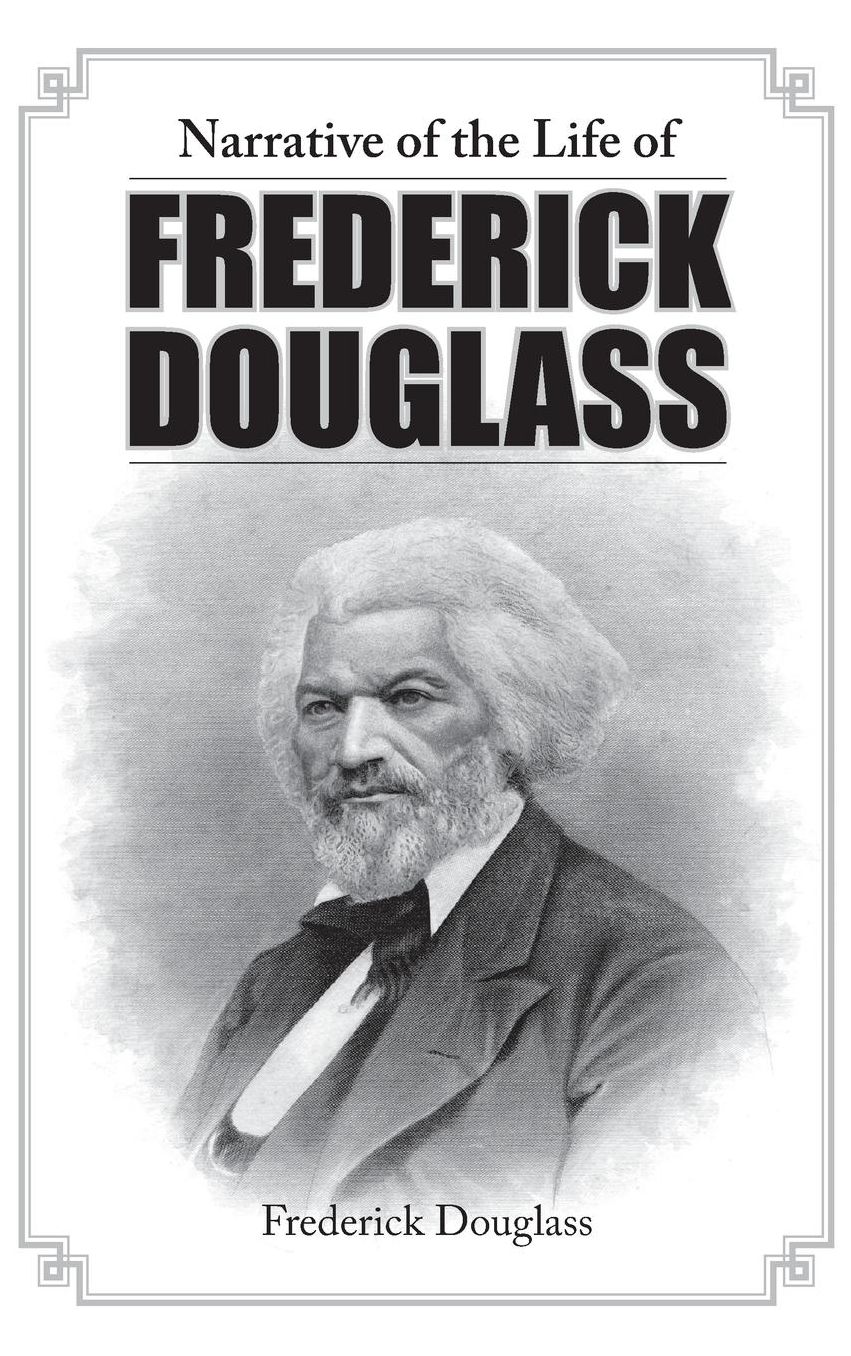 Narrative of the Life of Frederick Douglass