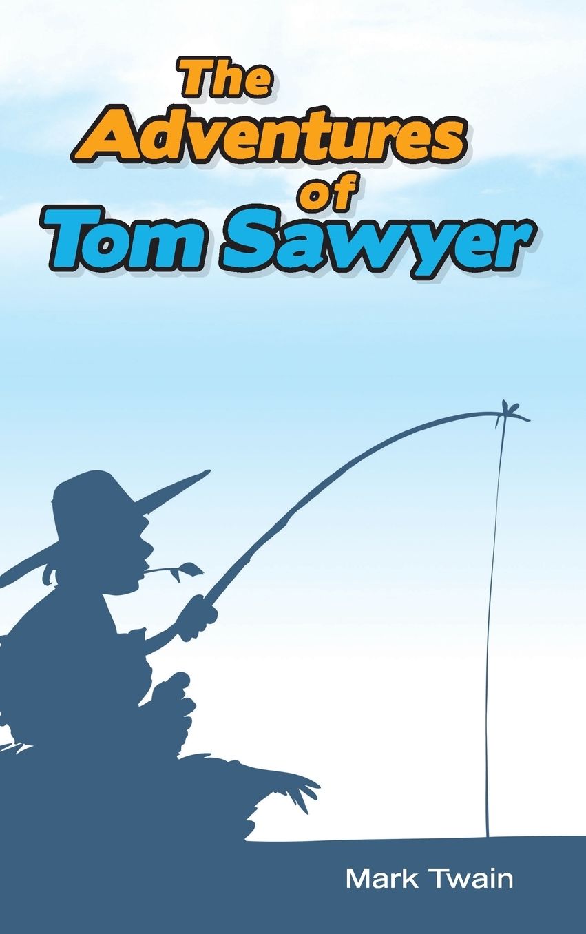 The Adventures of Tom Sawyer