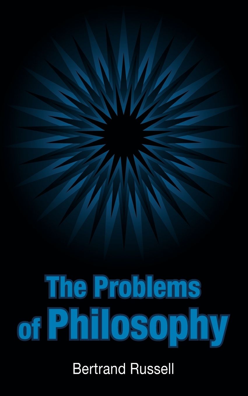 The Problems of Philosophy
