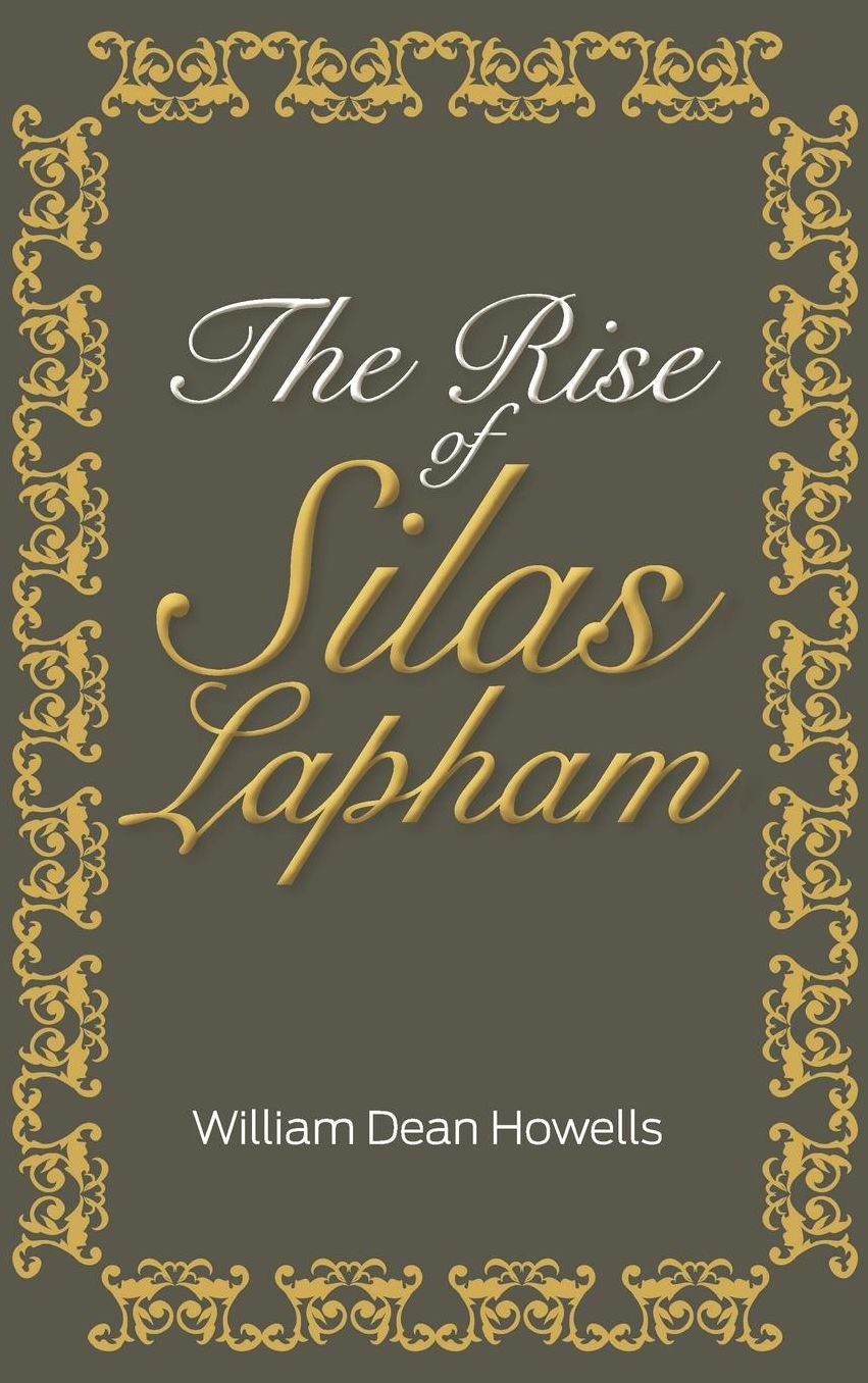 The Rise of Silas Lapham