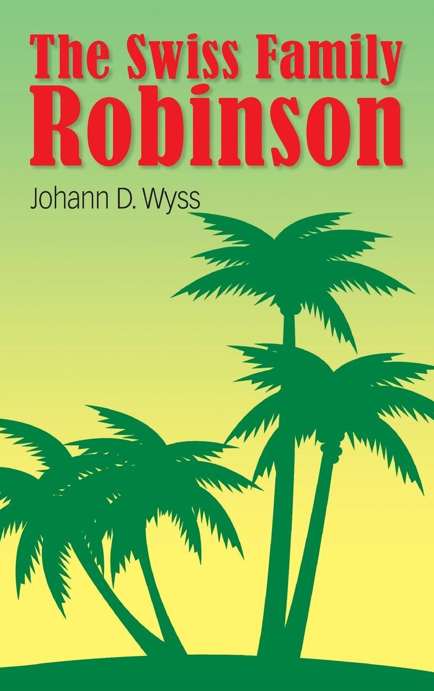 The Swiss Family Robinson